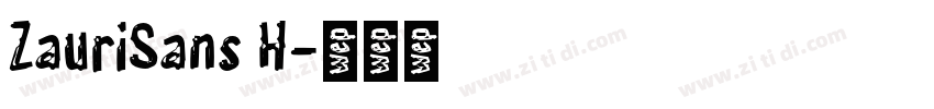 ZauriSans H字体转换